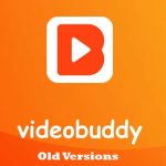 VideoBuddy Old Versions